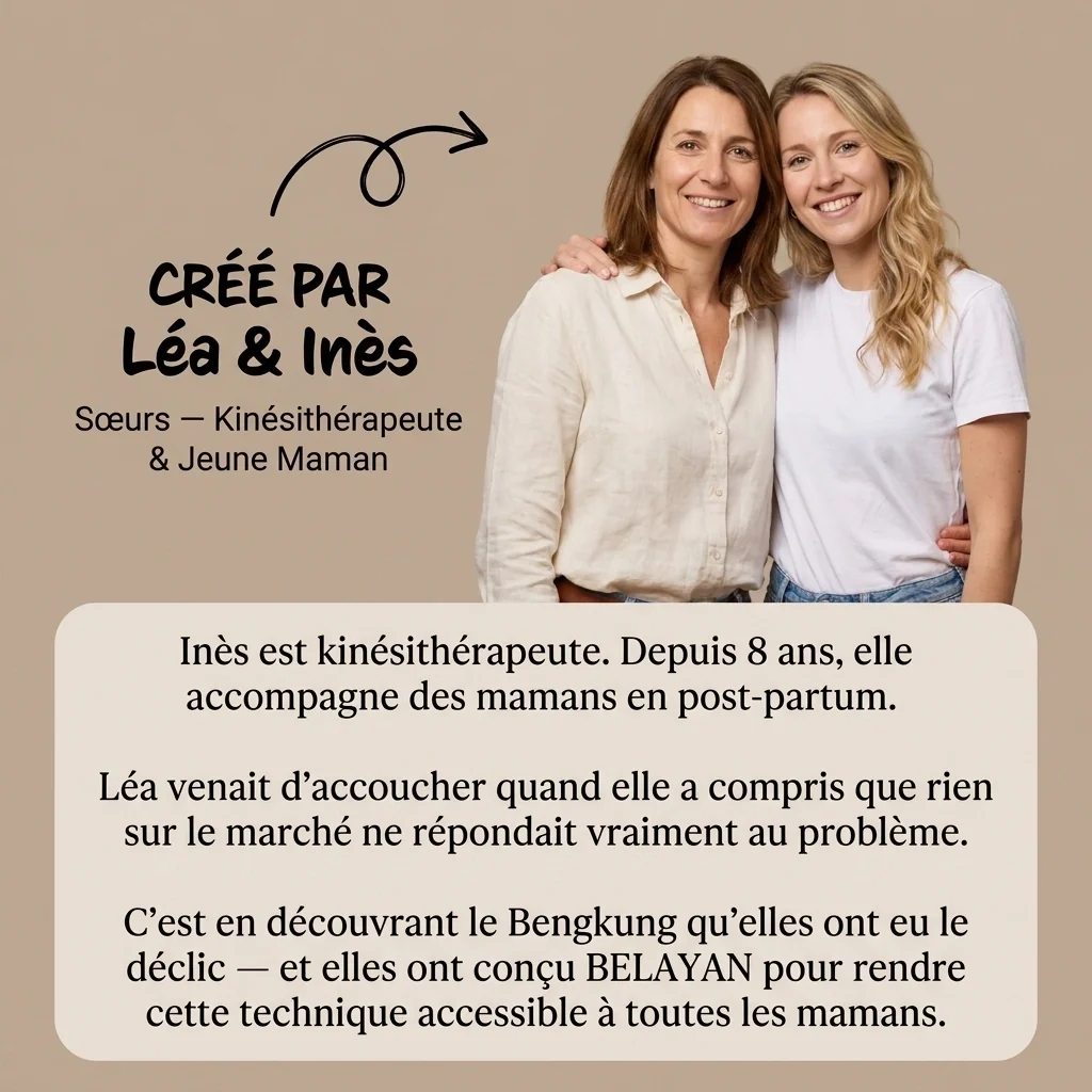 Léa et Inès, sœurs fondatrices de Belayan, kinésithérapeute et jeune maman